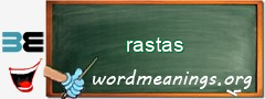 WordMeaning blackboard for rastas